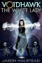 [Voidhawk series 04] • The White Lady